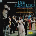 Hans Werner Henze / Chor Der Deutschen Oper: Der Junge Lord | Opera ...
