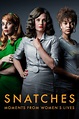 Snatches: Moments from Women's Lives (TV Series 2018-2018) - Posters ...