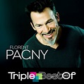 Triple Best Of, Florent Pagny - Qobuz