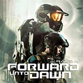 Halo 4: Forward Unto Dawn [Trailers] - IGN