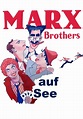 Die Marx Brothers auf See - Stream: Jetzt online anschauen