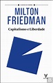 Capitalismo e Liberdade, Milton Friedman - Livro - Bertrand