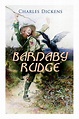 Barnaby Rudge: Illustrated Edition - Historical Novel (Paperback ...