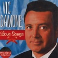 Love Songs by Vic Damone by : Amazon.co.uk: Music