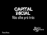 Não olhe pra trás - Capital Inicial (lyric) - YouTube