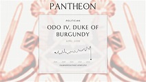 Odo IV, Duke of Burgundy Biography - Duke of Burgundy | Pantheon