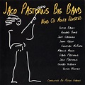 Jazz Rock Fusion Guitar: Jaco Pastorius - 2003 "Word Of Mouth Revisited"