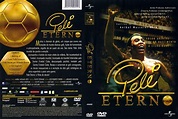 Capas Filmes: Pelé Eterno