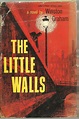 The Little Walls, A Novel by Winston Graham: Doubleday & Company, Inc ...