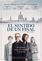 El sentido de un final (2017) - Película eCartelera