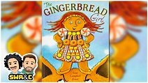 The Gingerbread Girl by Lisa Campbell Ernst — STORYTIME WITH RYAN & CRAIG