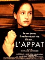 L'Appât - Film 1995 - AlloCiné