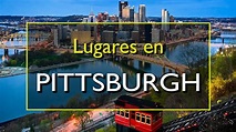Pittsburgh: Los 10 mejores lugares para visitar en Pittsburgh ...