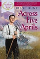 Across Five Aprils - Alchetron, The Free Social Encyclopedia