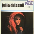 Julie Driscoll - Faces And Places Vol. 9 | Releases | Discogs