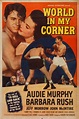 World in My Corner (1956) movie poster