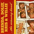 Brenda Lee, Dolly Parton, Kris Kristofferson & Willie Nelson - ...The Winning Hand (CD, Album ...