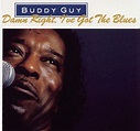 Damn Right I Got The Blues: Guy, Buddy: Amazon.fr: CD et Vinyles}