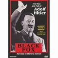 Black Fox: The Rise and Fall of Adolf Hitler - Película 1962 - Cine.com