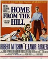 Home From The Hill (1960) - Robert Mitchum, Eleanor Parker, George ...