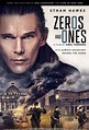 Zeros and Ones (Filme), Trailer, Sinopse e Curiosidades - Cinema10