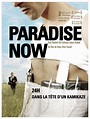 Paradise Now (2005) - FilmAffinity