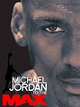 Michael Jordan: To the Max (2000) - Rotten Tomatoes
