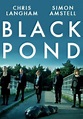 Movie covers Black Pond (Black Pond) by Will Sharpe, Tom Kingsley