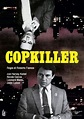 Copkiller - L'assassino dei poliziotti (1983) | FilmTV.it
