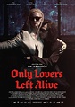 Sección visual de Sólo los amantes sobreviven - FilmAffinity