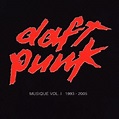 Daft Punk/MUSIQUE VOL.1 1993-2005