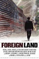 Foreign Land (2016) - IMDb