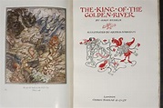 THE KING OF THE GOLDEN RIVER by Ruskin, John: (1932) Signed by Author(s ...