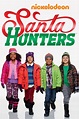 Santa Hunters - Where to Watch and Stream - TV Guide