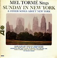 Mel Tormé Sings Sunday In New York & Other Songs About New York US ...