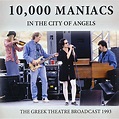 10,000 Maniacs - In The City Of Angels (CD, Unofficial Release) | Discogs