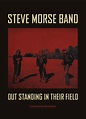 Amazon.com: Steve Morse Band: Out Standing in Their Field ...