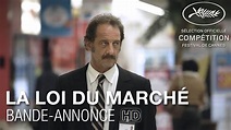 LA LOI DU MARCHÉ - Bande-annonce - YouTube