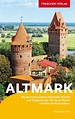 Reiseführer - Altmark - Trescher Verlag