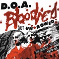 D.O.A. – Bloodied But Unbowed (Limited Edition Red LP) – Cleopatra ...