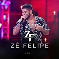 Zé Felipe - EP Ao Vivo Vol. 1 | Portal Sertanejo - Fique atualizado ...