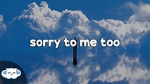 Julia Michaels - Sorry To Me Too (Lyrics) - YouTube