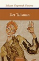 Der Talisman - Johann Nepomuk Nestroy - Buch kaufen | Ex Libris