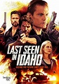 Poster zum Film Last Seen in Idaho - Bild 1 auf 1 - FILMSTARTS.de