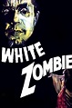 White Zombie (1932) - Posters — The Movie Database (TMDB)