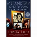 Me and My Shadows A Family Memoir - ebook (ePub) - Lorna Luft - Achat ...