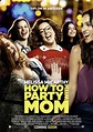 Neu im Kino: "How to party with Mom" - Linz