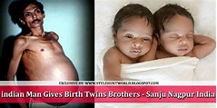 Indian Man Gives Birth Twins Brothers - Sanju Nagpur India - Style Hunt ...