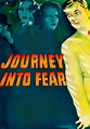 Journey into Fear streaming: where to watch online?