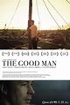 The Good Man (2012) - FilmAffinity